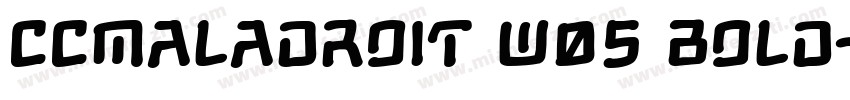 CCMaladroit W05 Bold字体转换